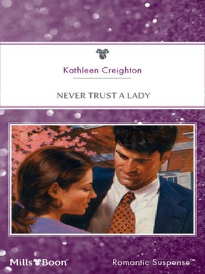 cover image of Never Trust a Lady